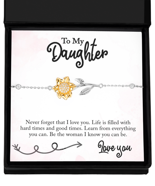 To My Daughter- Never Forget That I Love You- Sunflower Bracelet
